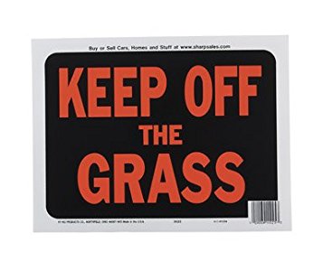 HY-KO Keep Off the Grass Sign, 12" Wide