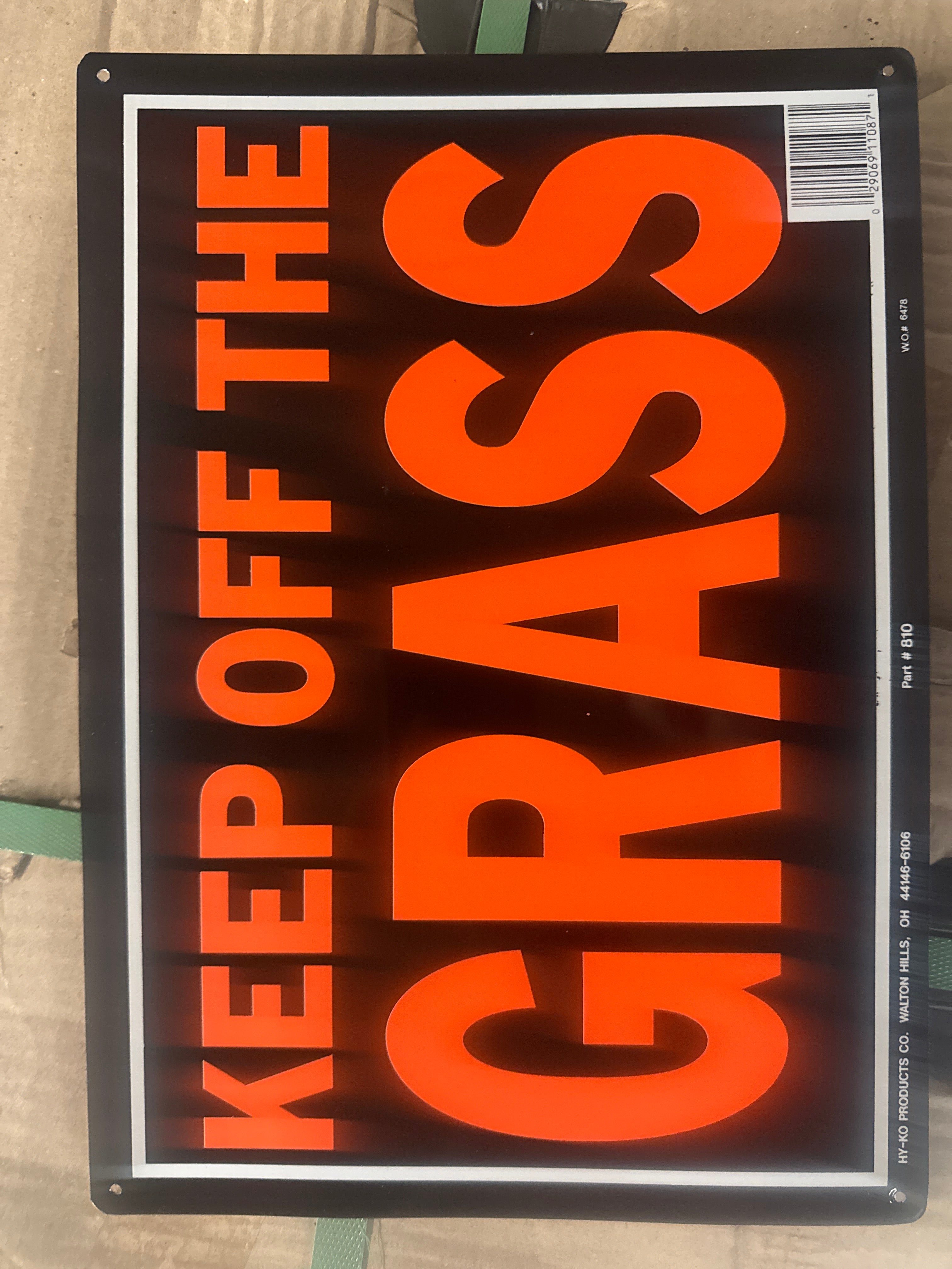 HY-KO "Keep Off Grass"  Metal Sign